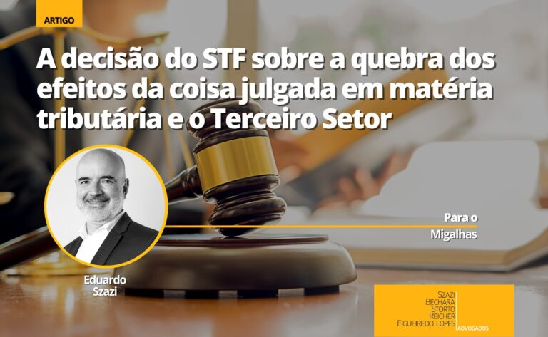 A Decis O Do Stf Sobre A Quebra Dos Efeitos Da Coisa Julgada Em Mat Ria